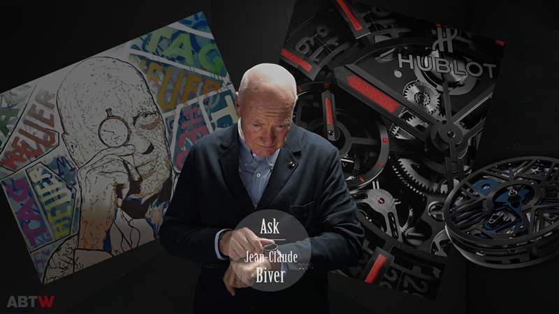 aBlogtoWatch 读者：向 Jean-Claude Biver 询问您的手表收藏和行业问题