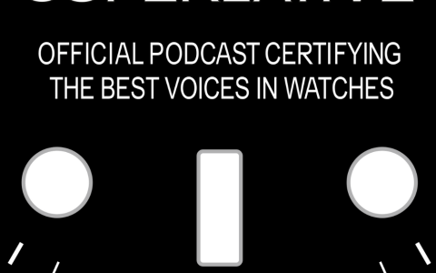 在 BLEAV 网络上收听 aBlogtoWatch 的 SUPERLATIVE 播客