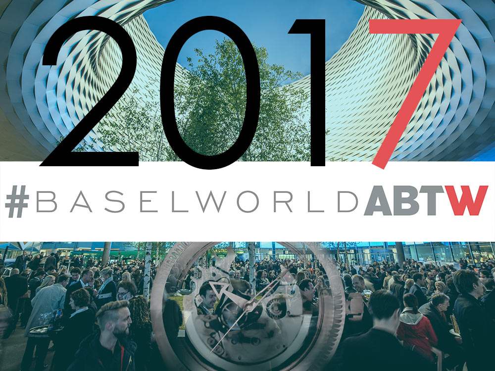 Baselworld-2017-BaselworldABTW-aBlogtoWatch-Graphic-6